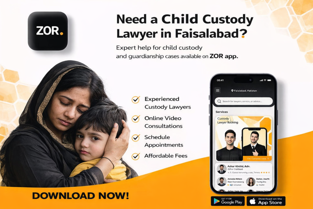 Child Custody Lawyer in Faisalabad explaining guardianship law and child custody rights in Pakistan