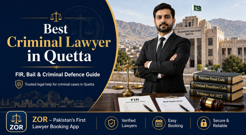 Best criminal lawyer in Quetta with Balochistan High Court background, FIR document, bail application, gavel, law books, and scales of justice.