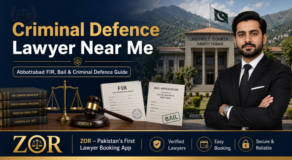 Criminal defence lawyer near me in Abbottabad banner with District Courts Abbottabad, professional lawyer, FIR document, bail application, law books, gavel, scales of justice, and ZOR branding.